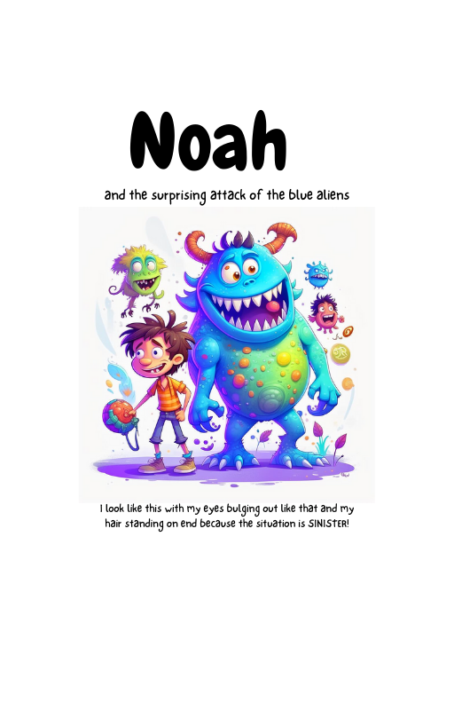 Noah and the surprising attack of the blue aliens