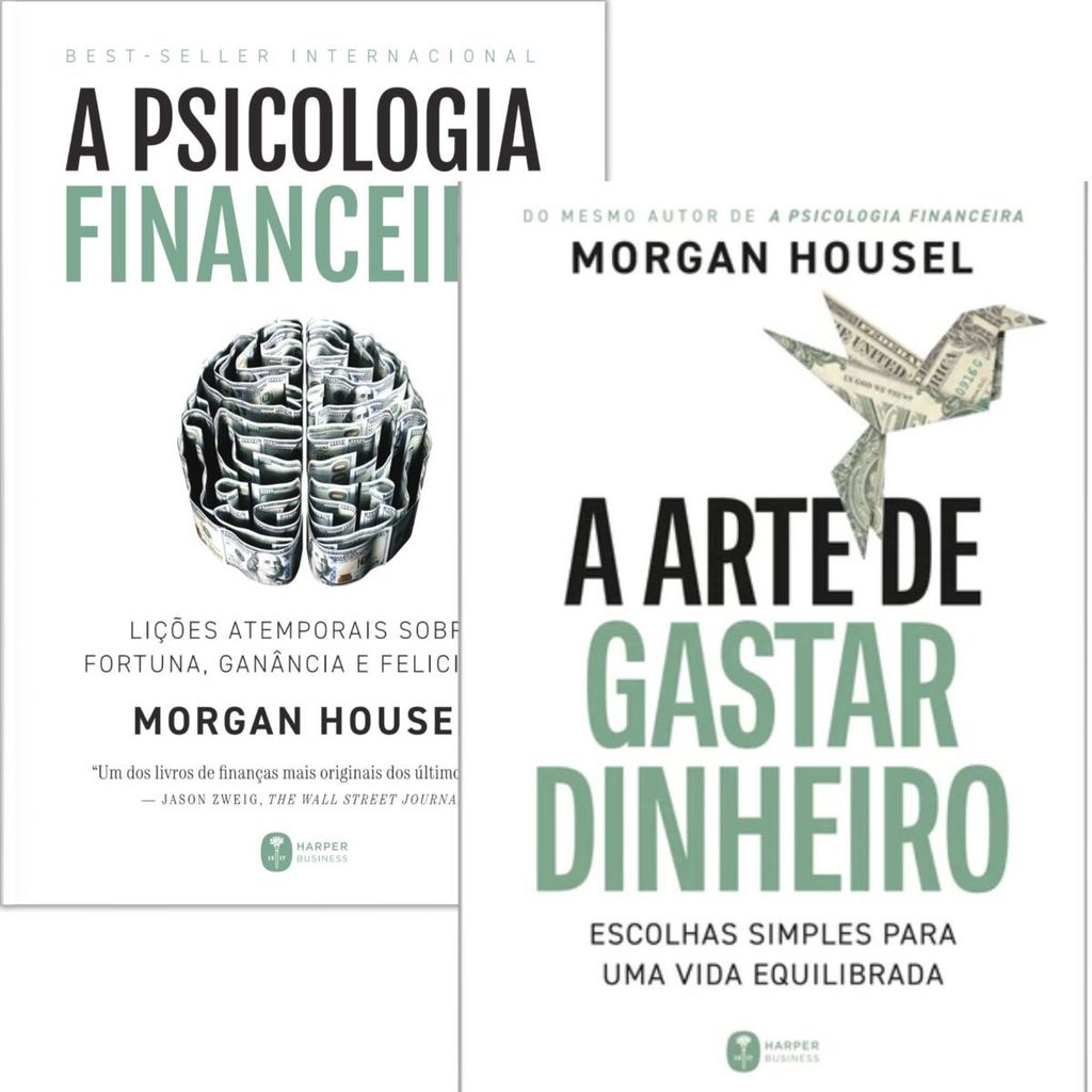 Kit 2 Livros | A Psicologia Financeira + A Arte de gastar dinheiro | Morgan Housel