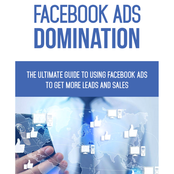 Facebook Ads Domination Course + Bonus