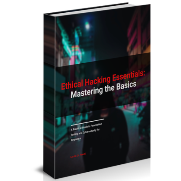 Ethical Hacking Essentials: Mastering the Basics