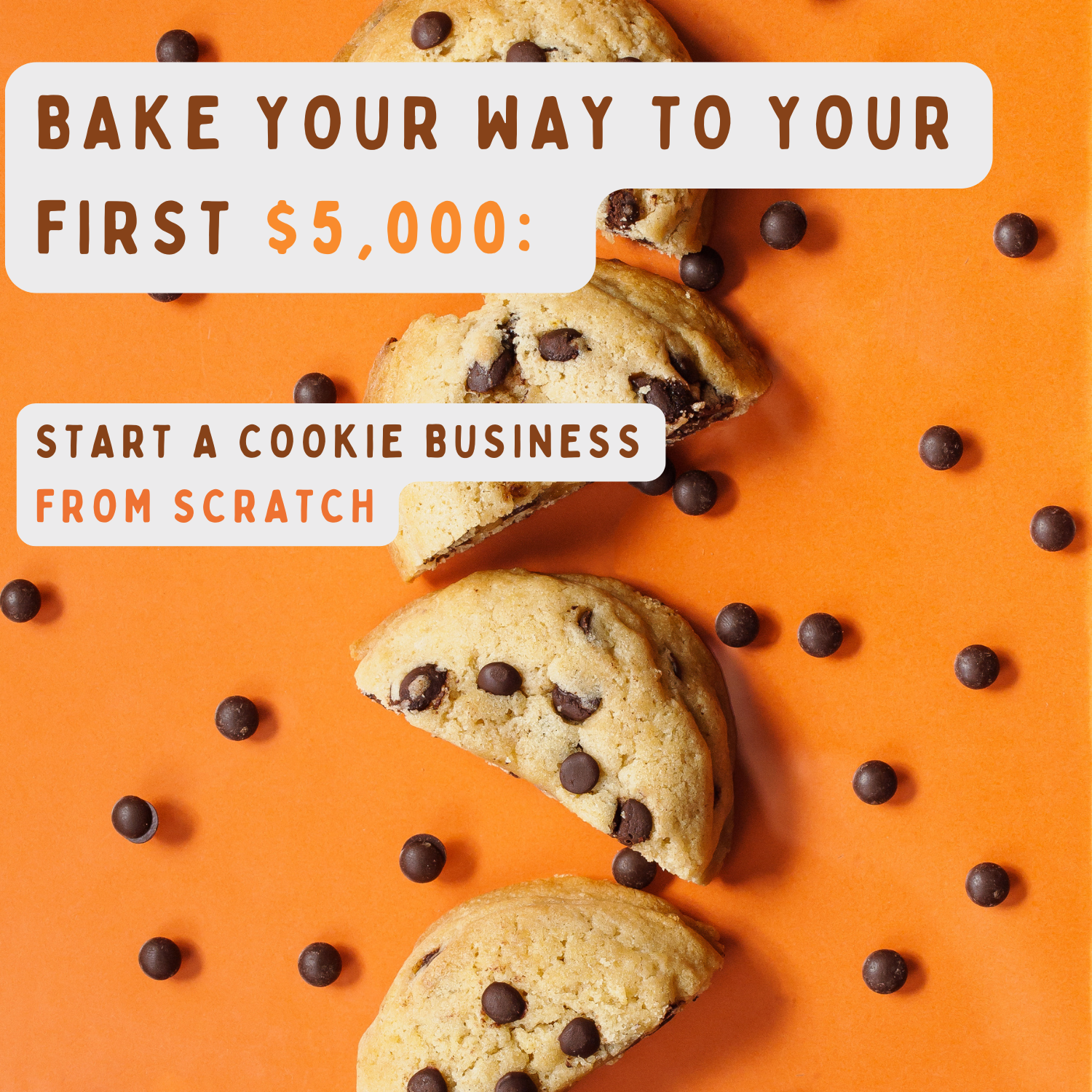 Bake, Sell, Profit: How to Make $5,000 Selling Cookies from Your Kitchen