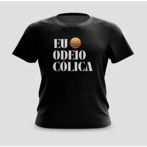 Camiseta Camisa Eu Odeio Cólica Carnaval Meme