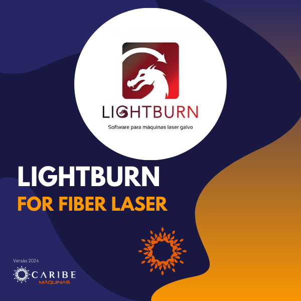 LIGHTBURN FOR FIBER LASER