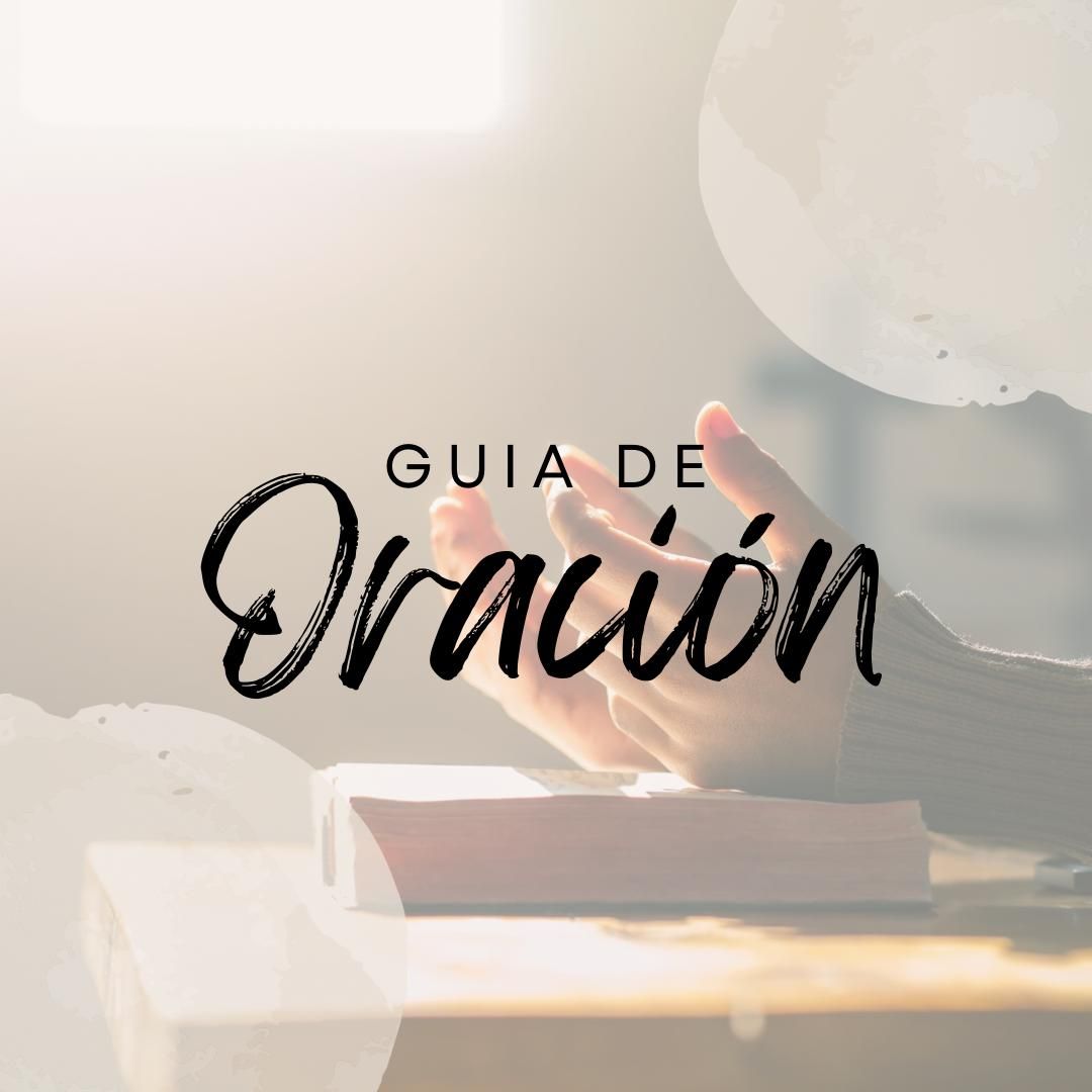LA GUÍA DE ORACIÓN QUE NECESITAS