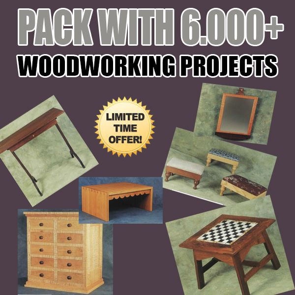 Pack with 6.000+ Complete Woodworking Projects in PDF
