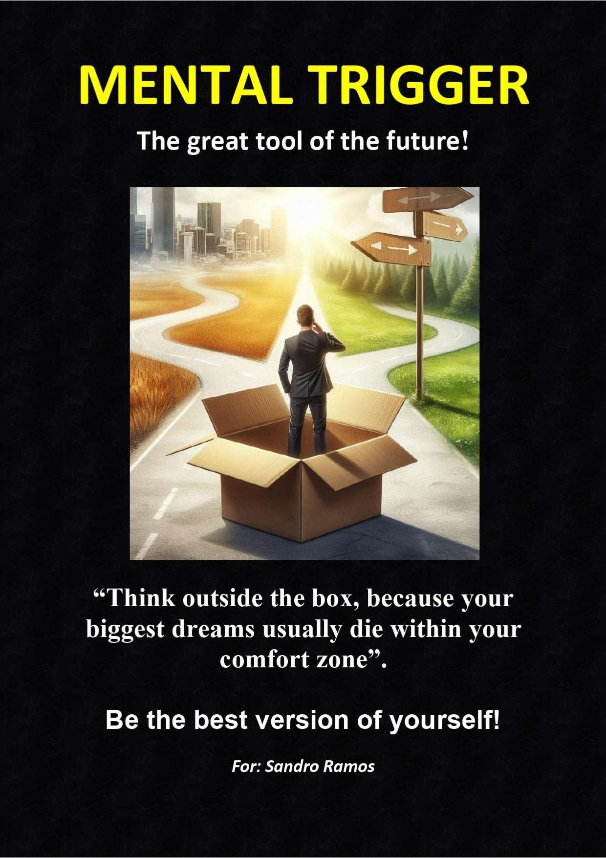 Mental Trigger - The Great Tool of the Future!