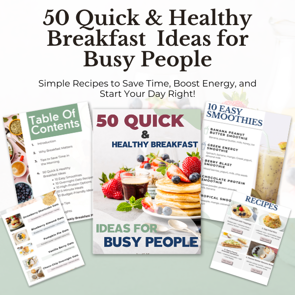 50 Quick & Healthy Breakfast Ideas: Transform Your Mornings in Just Minutes!