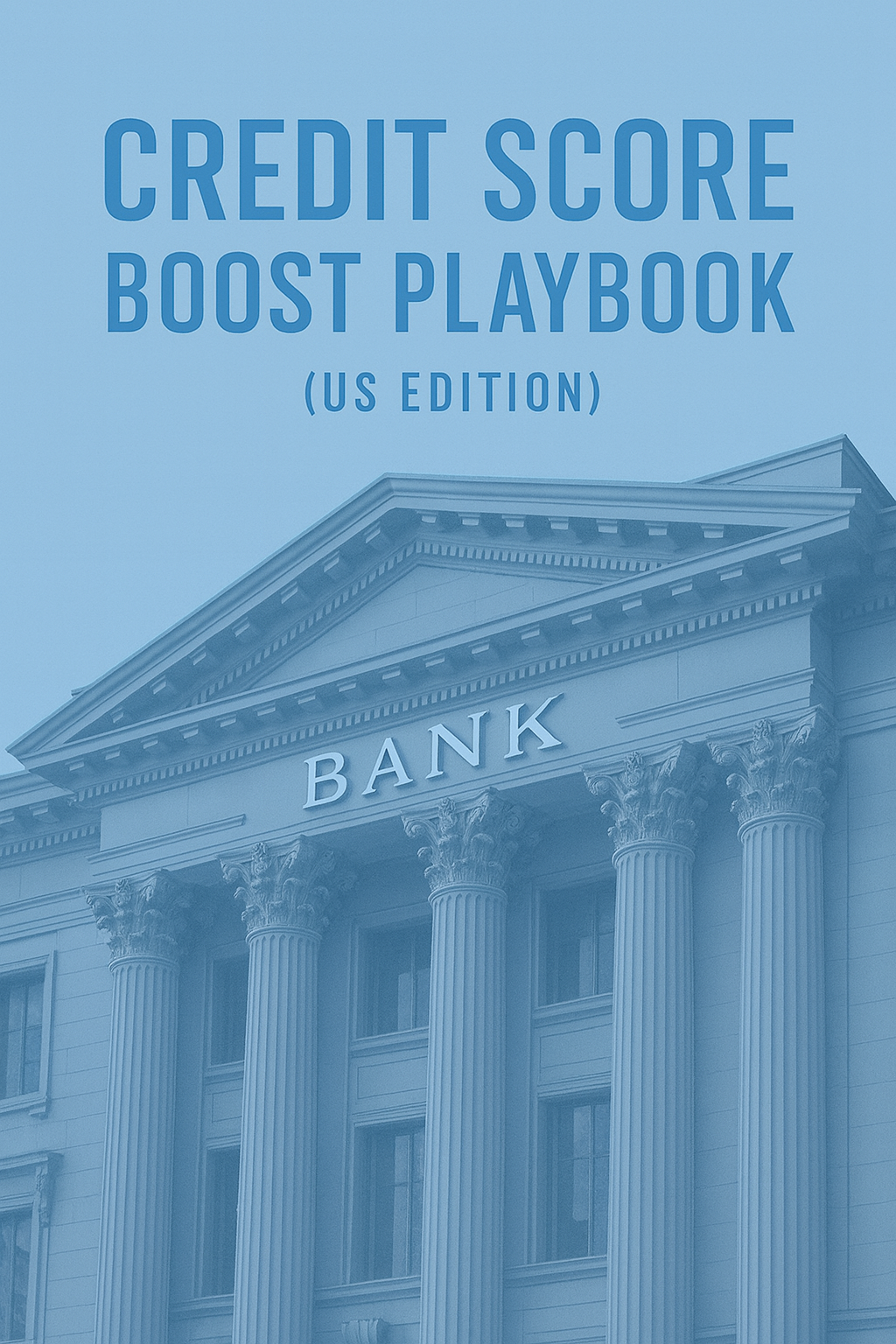 90-day system to improve your FICO® score.