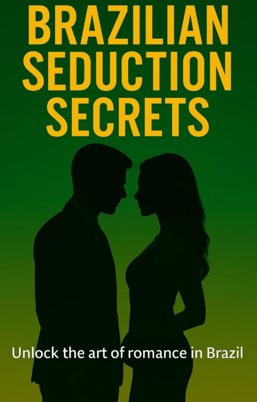 BRAZILIAN SEDUCTION SECRETS