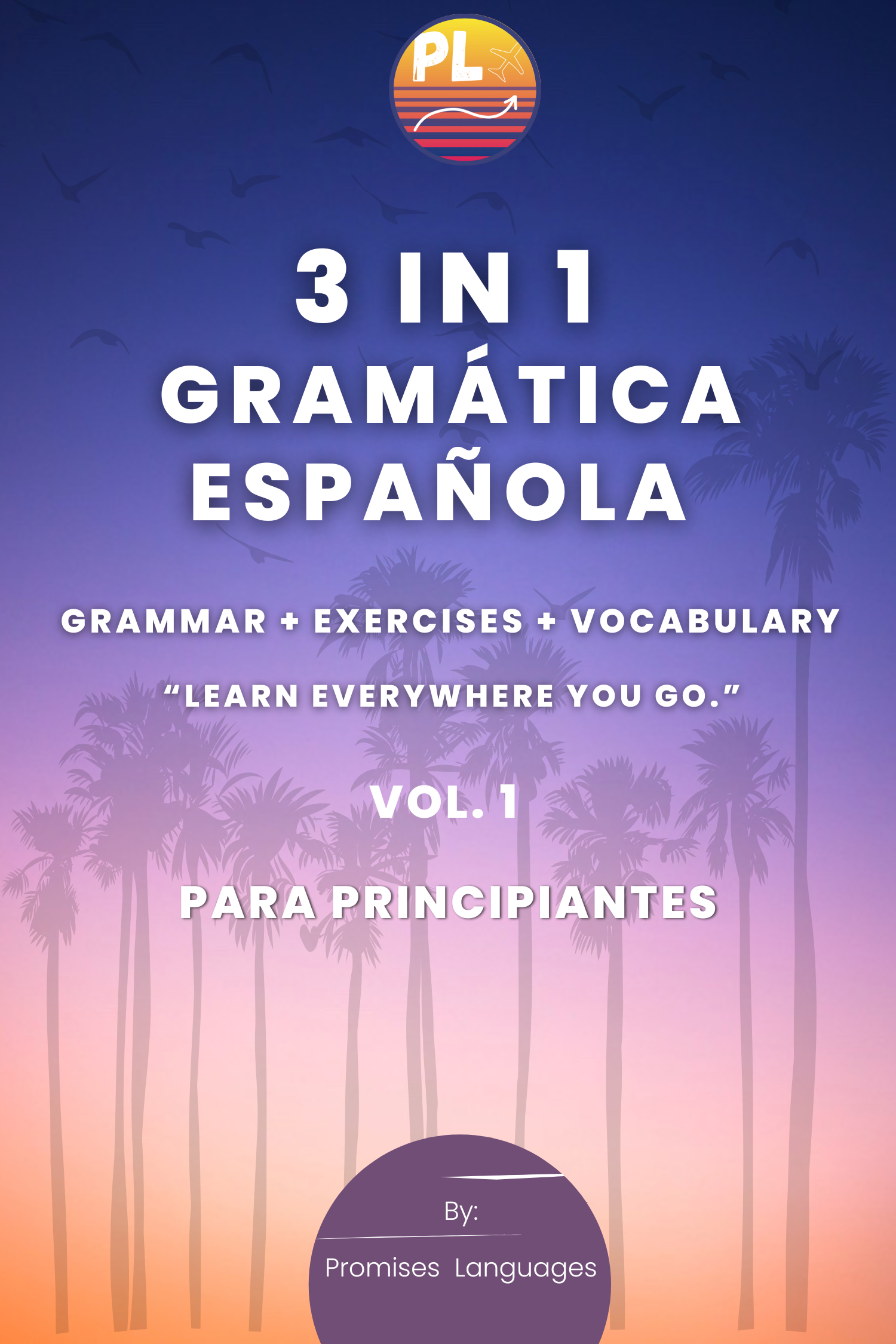 Spanish Grammar – Basic 3-in-1
