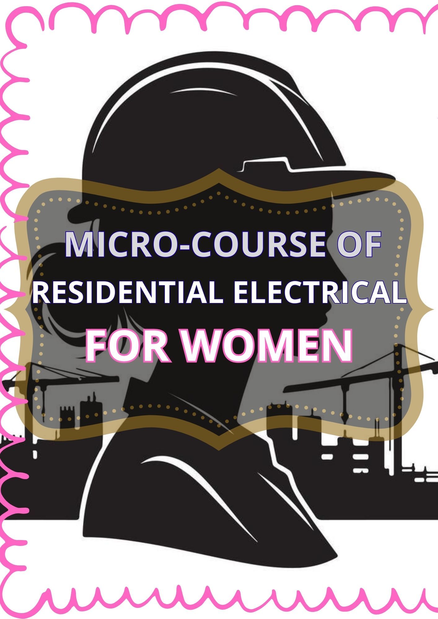 Micro Course of Residential Eletric for Women
