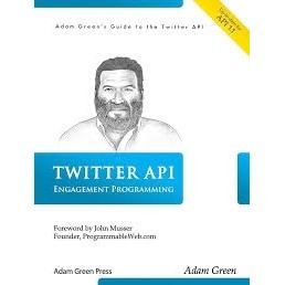 Twitter API: Engagement programming autor Adam Green