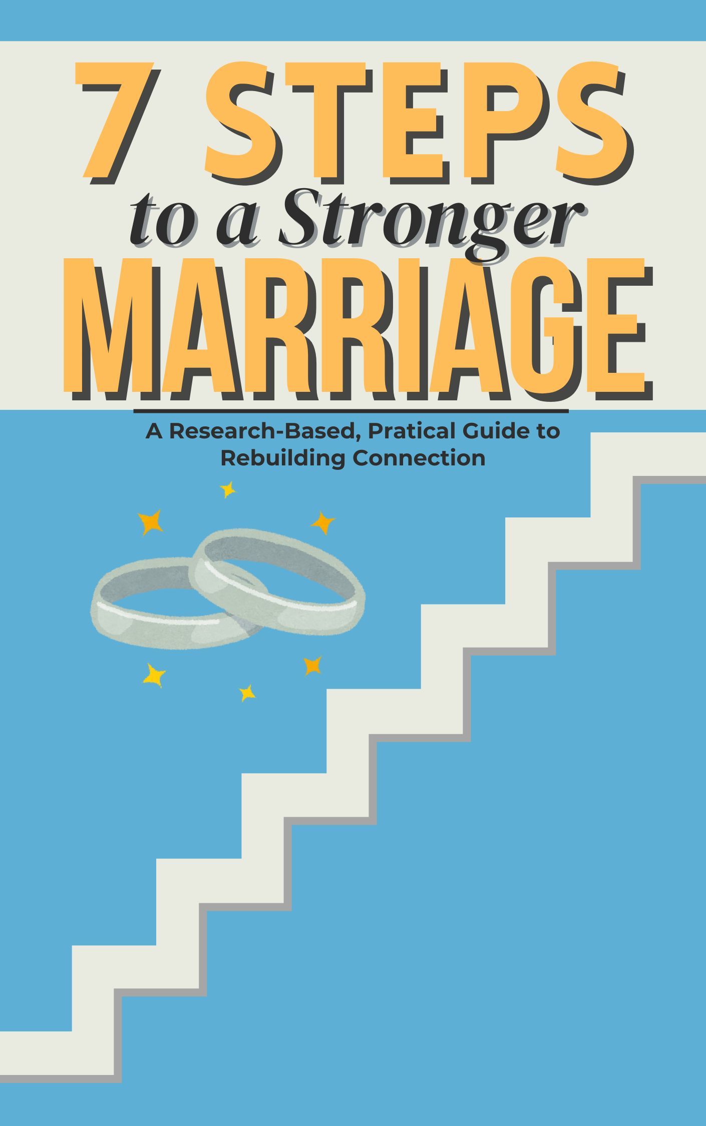7 Steps to a Stronger Marriage