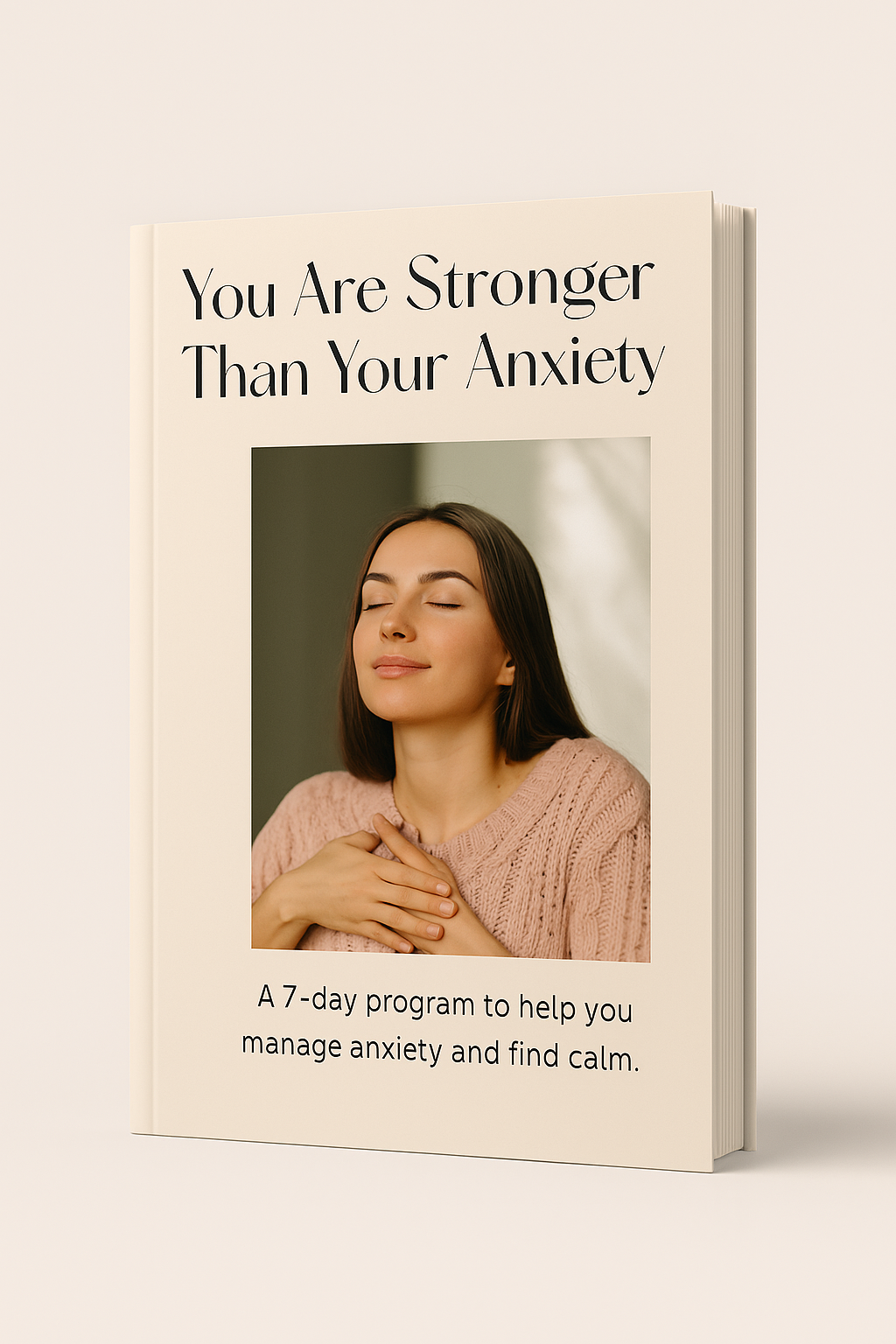 HOW TO OVERCOME ANXIETY IN 7 DAYS