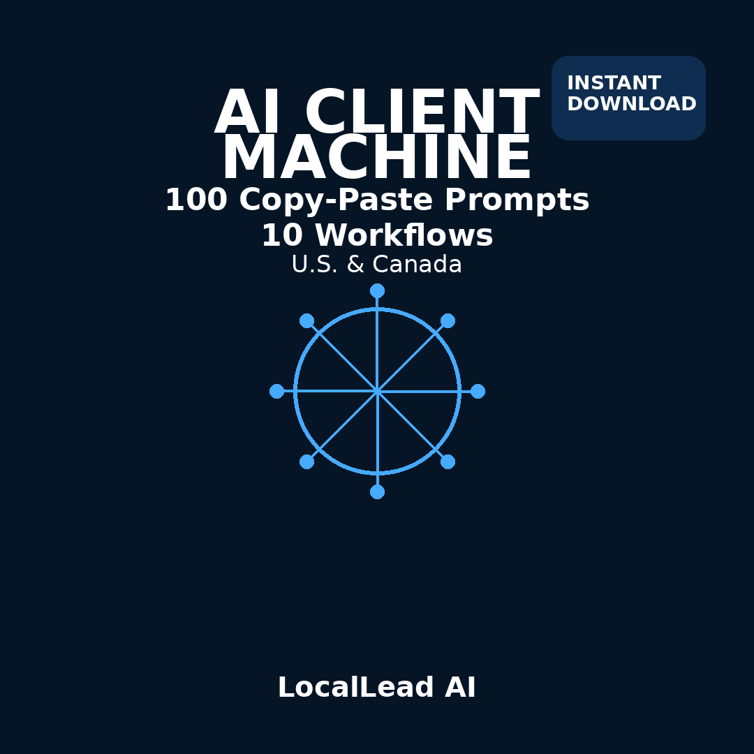 AI Client Machine (U.S. & Canada) — 100 Copy-Paste Prompts + 10 Workflows