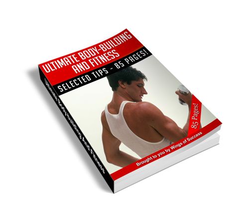 Ultimate Body-Building and Fitness