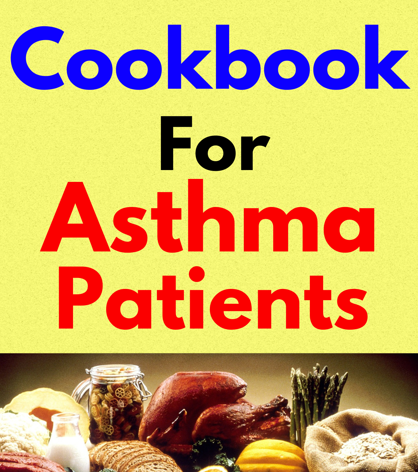 Cookbook For Asthma Patients