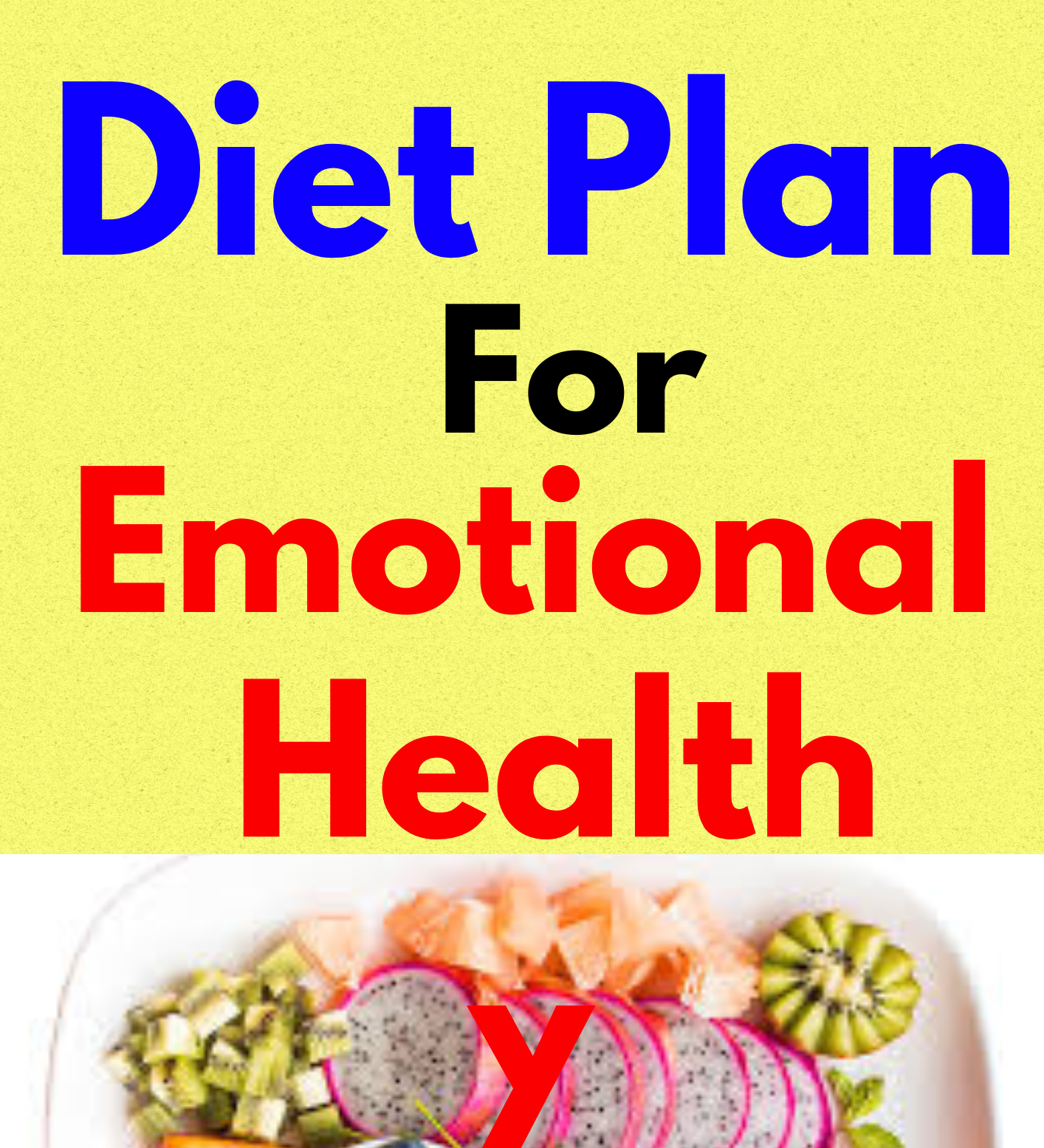 Diet Plan For Emotional Health