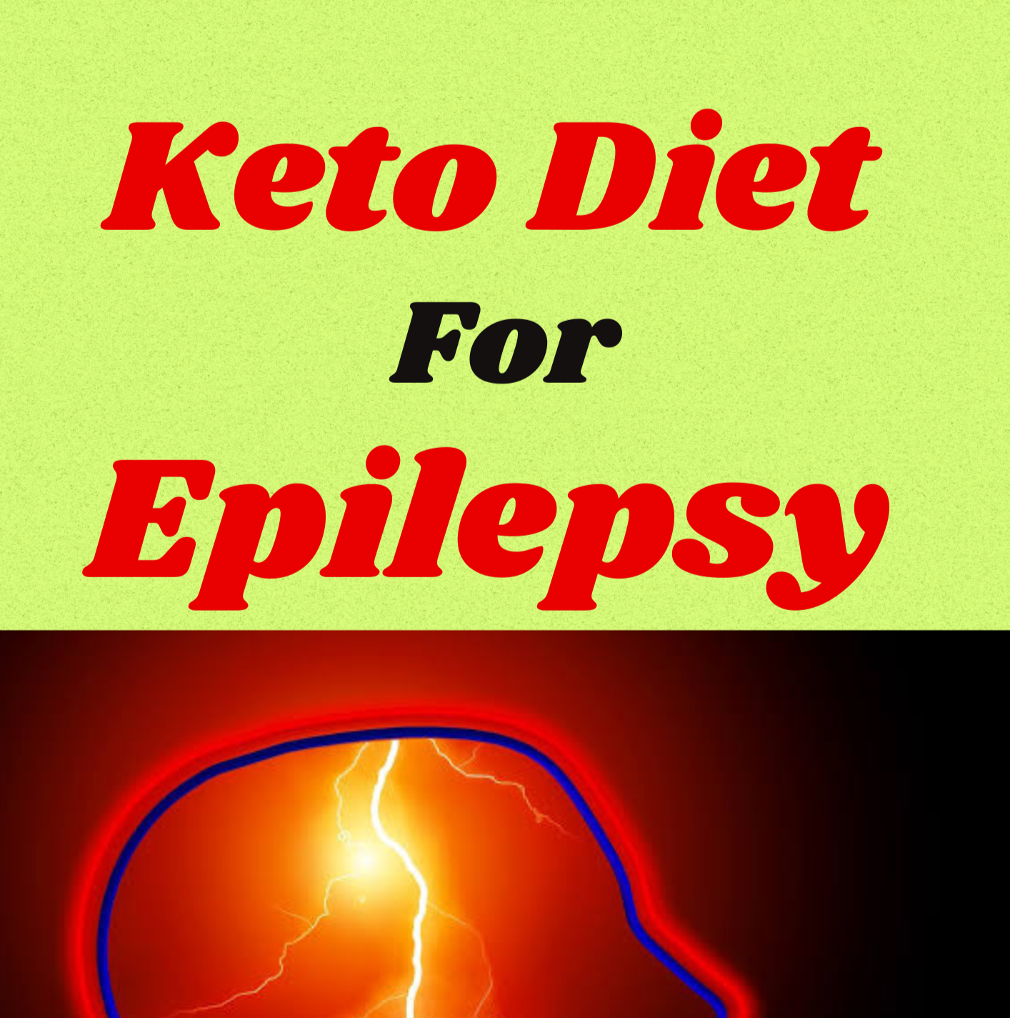 Keto Diet For Epilepsy