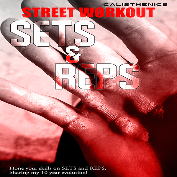 Calisthenics - Sets and Reps