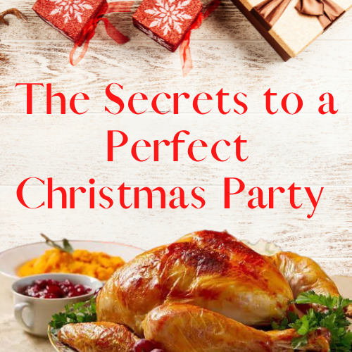The Secrets to a Perfect Christmas Party