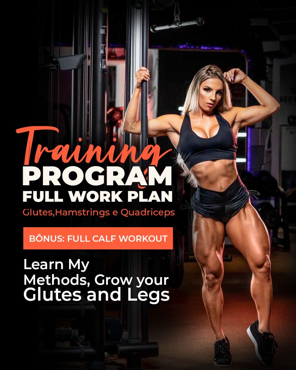 TRAINING PROGRAM - FULL WORKOUT: Glutes, Hamstrings and Quadriceps