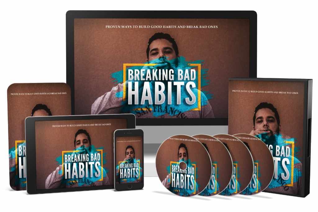 How to break your bad habits