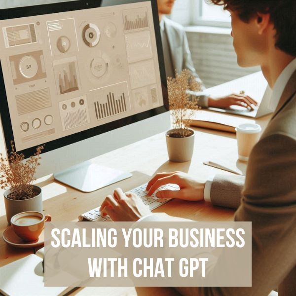 Scaling your business with chat GPT