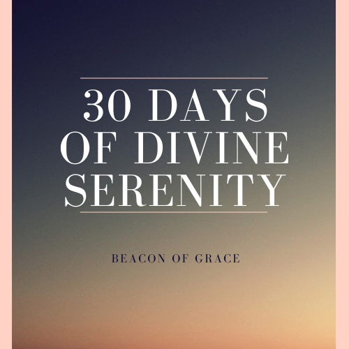 30 Days of Divine Serenity: A Biblical Journey to Overcome Anxiety and Depression