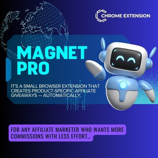 MagnetPro – Affiliate Marketing Made Simple: One Click, More Commissions