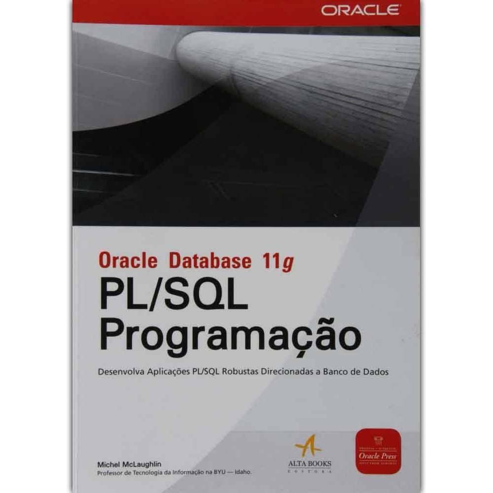 Livro Oracle Database 11G PL/SQL Programação