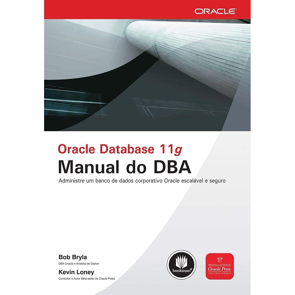 ORACLE DATABASE 11G - MANUAL DO DBA autor BOB BRYLA