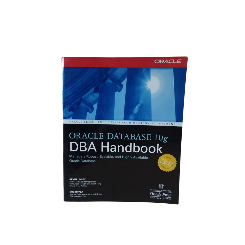 Oracle Database: DBA Handbook - Kevin Loney e Bob Bryla