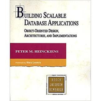 Building Scalable Database Applications: Object-Oriented Design, Architectures and Implementations de Pet... 5828769