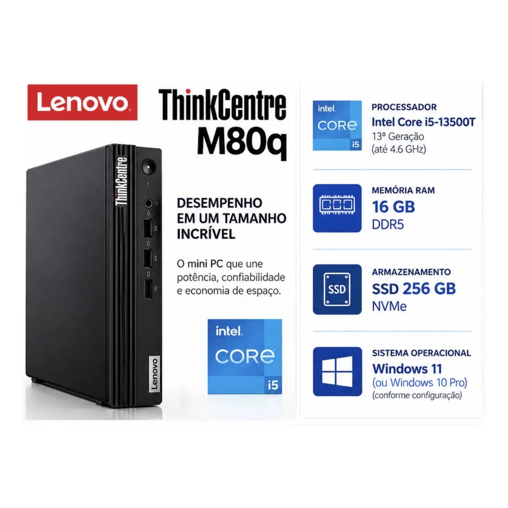 Thinkcentre Tiny M80q Gen 4/i5 13a Ger /16gb Ddr5/256 Gb Ssd 127/220v