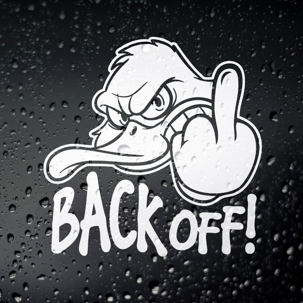 2x Adesivos Back Off Duck - Pato com mãozinha dando dedo - 14x14cm cada