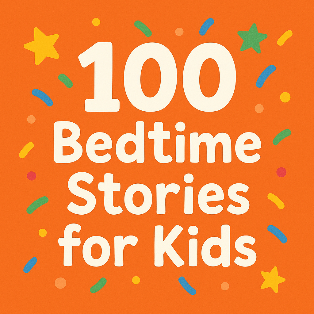 100 Children's Stories for Your Children to Sleep With