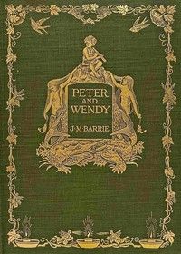 Peter Pan : [Peter and Wendy] by J. M. Barrie