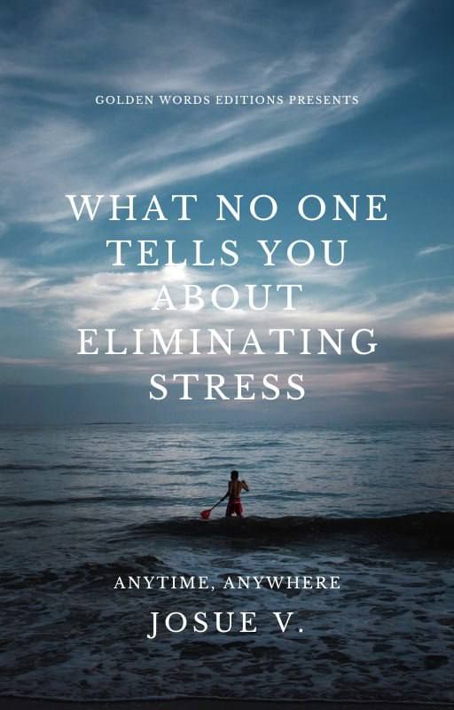 What No One Tell You About Eliminating Stress