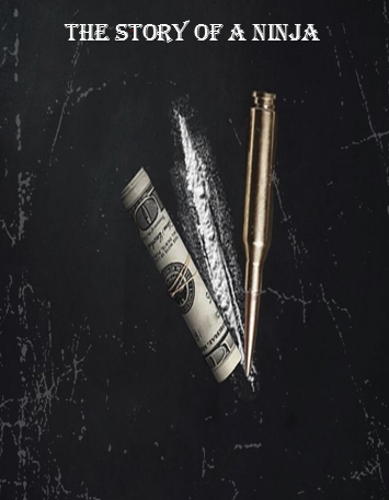 The story of a ninja