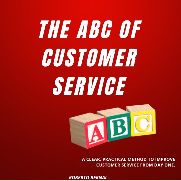 The ABC of Customer Service.