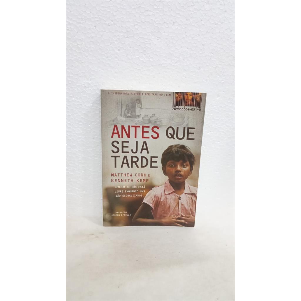 Antes que seja tarde autor matthew Cork e Kenneth Kemp