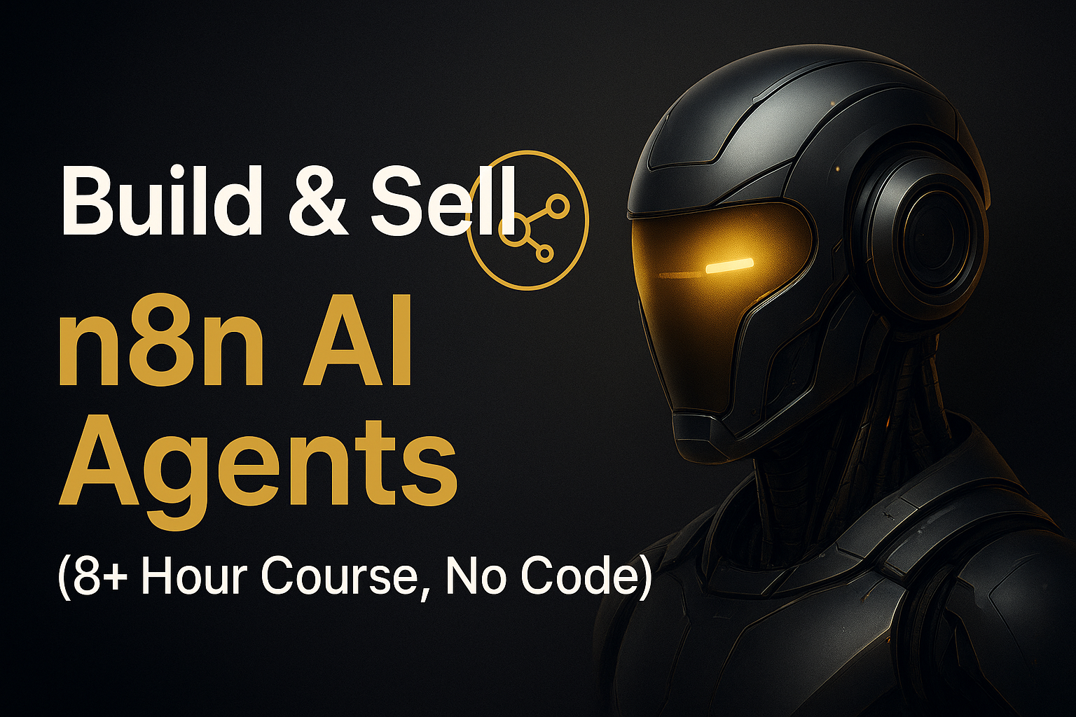 Build & Sell n8n AI Agents (EBOOK Course, No Code)