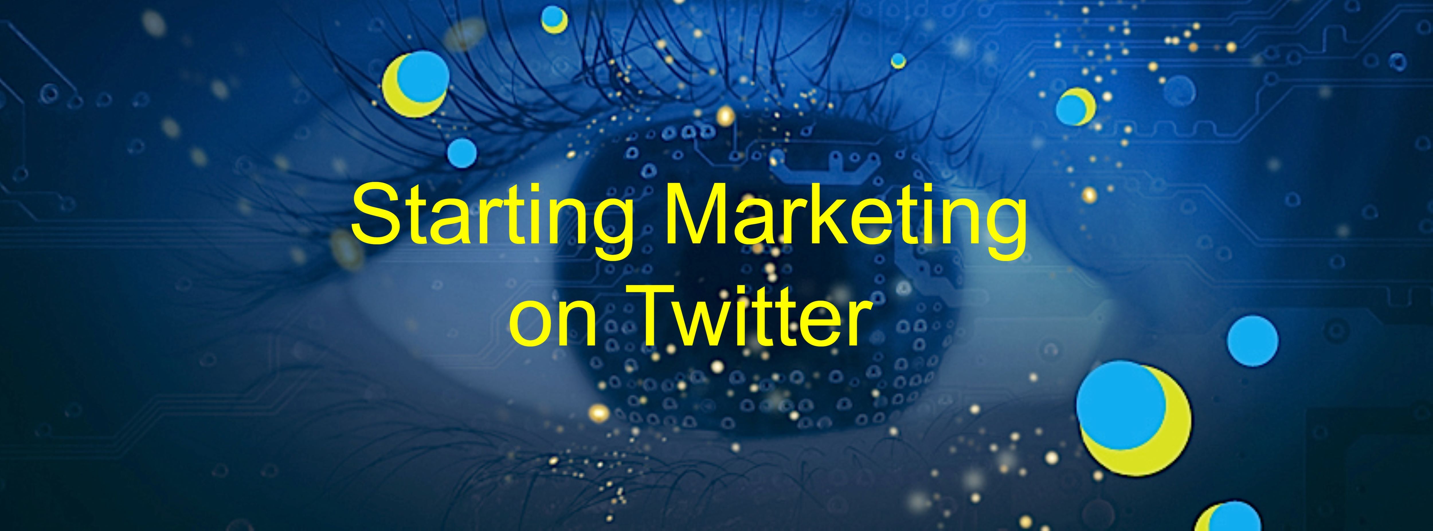 Starting Marketing on Twitter