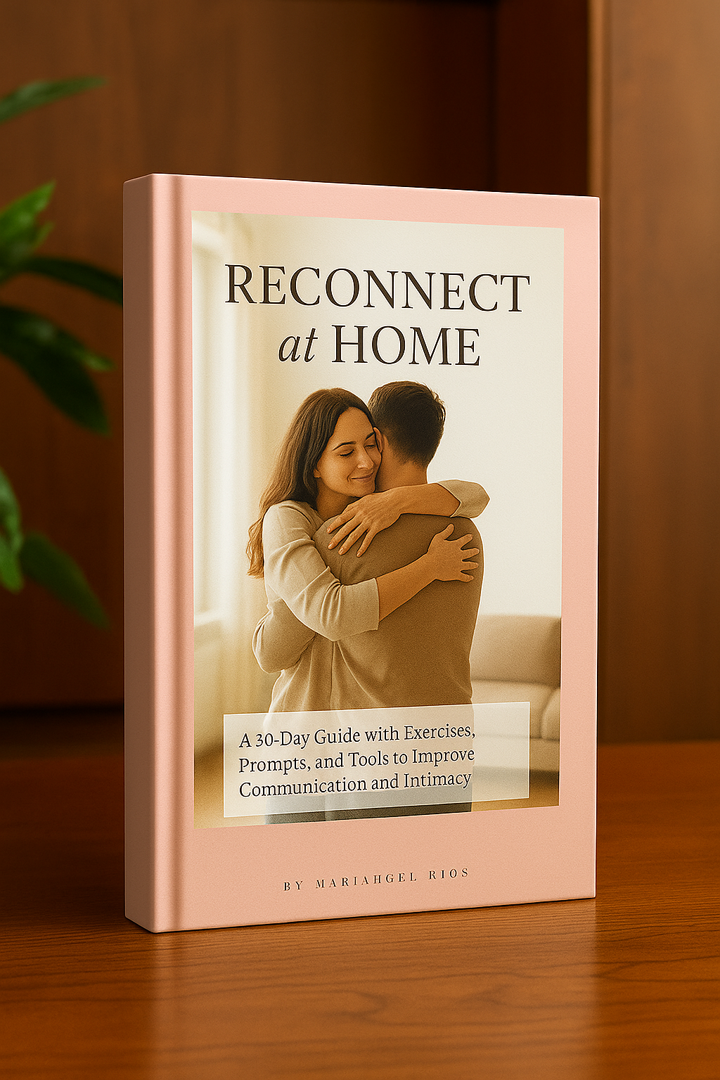 Reconnect at Home: 30-Day Relationship Reboot