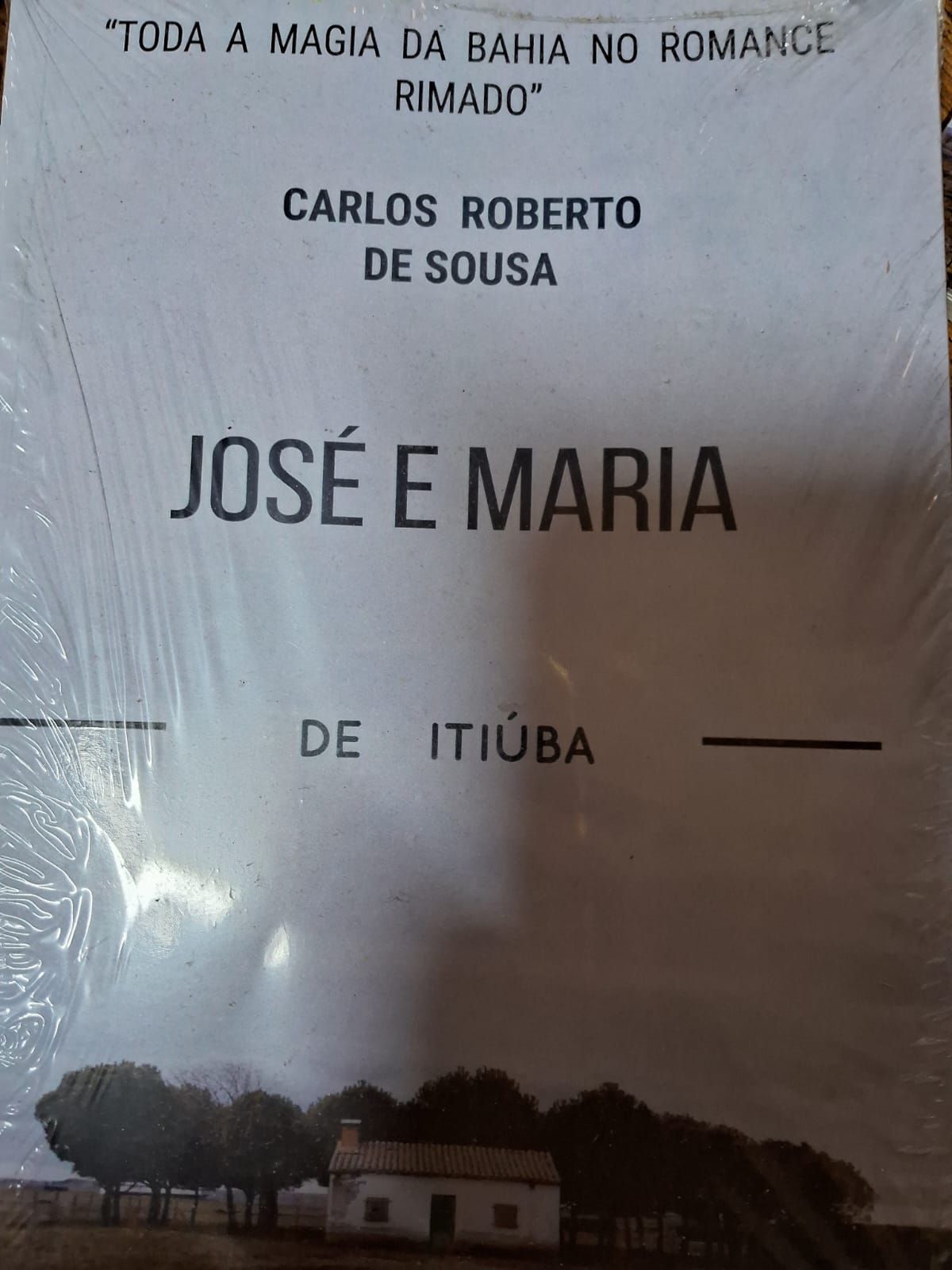 Livro José e Maria de Itiuba - do escritor Carlos Roberto de Sousa