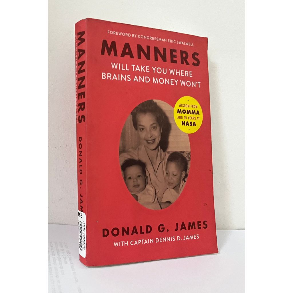 Livro:  Manners Will Take You Where Brains and Money Wont: Wisdom From Momma -- Donald G James