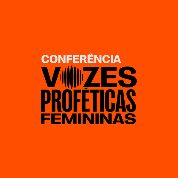 Conferência Vozes Proféticas Femininas | Fábio Coelho