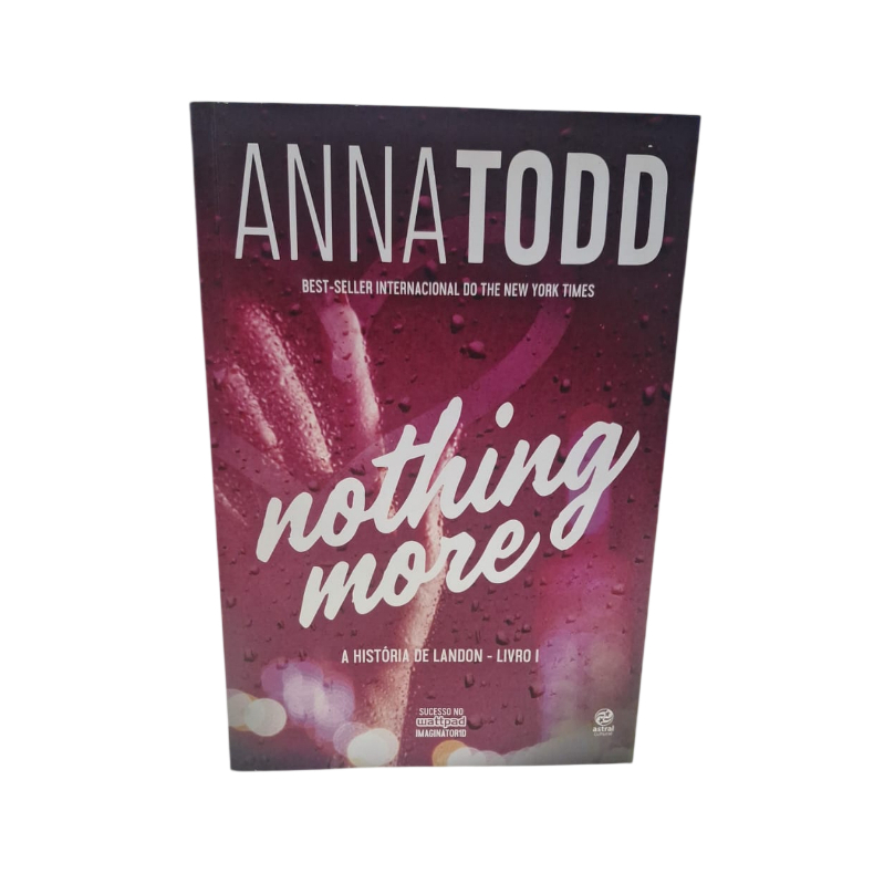 Nothing more - Anna Todd
