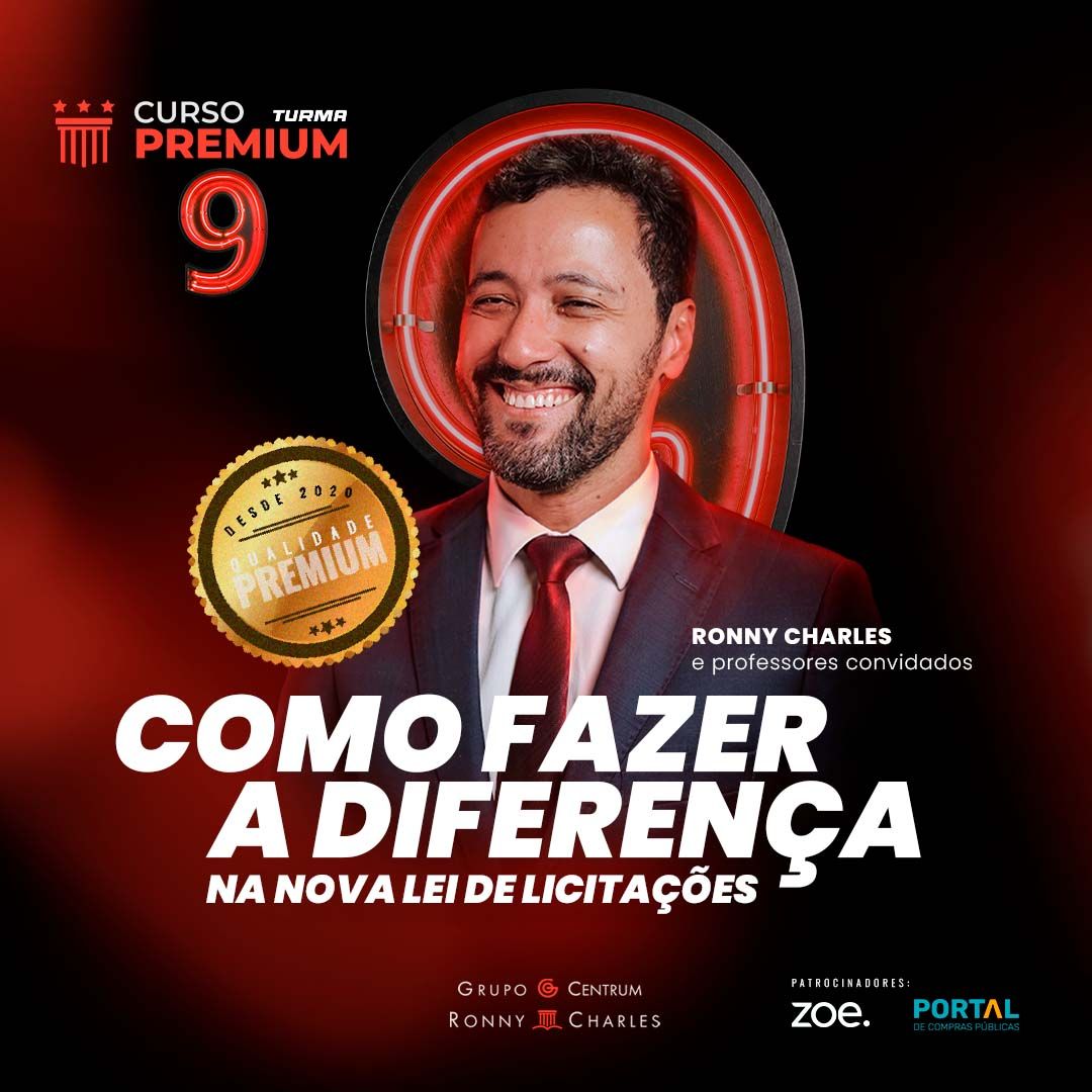 Curso Premium: Como fazer a Diferença na Nova Lei de Licitações (Turma 9)